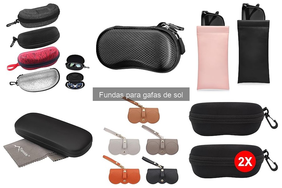 Alternativas a fundas para gafas de sol: opciones prácticas