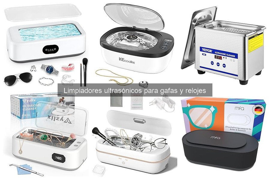 Beneficios de Limpiadores Ultrasónicos para Gafas y Relojes