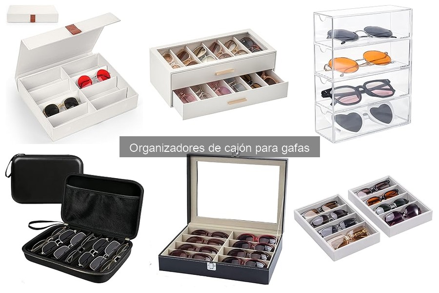 Beneficios de usar organizadores de cajón para gafas