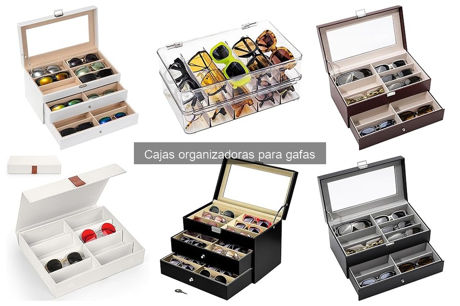 Cajas organizadoras para gafas económicas: las mejores opciones