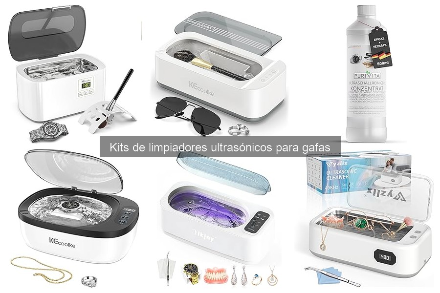 Cómo elegir el mejor kit de limpiador ultrasónico para gafas