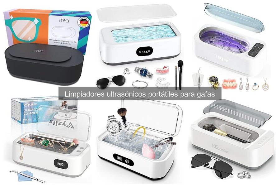 Cómo elegir el mejor limpiador ultrasónico portátil para gafas