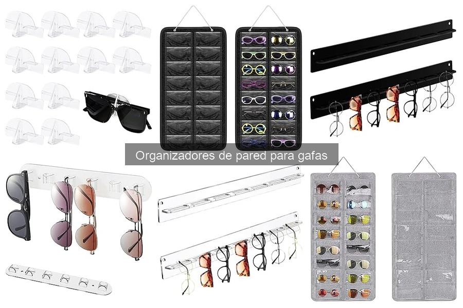 Cómo elegir el mejor organizador de pared para gafas