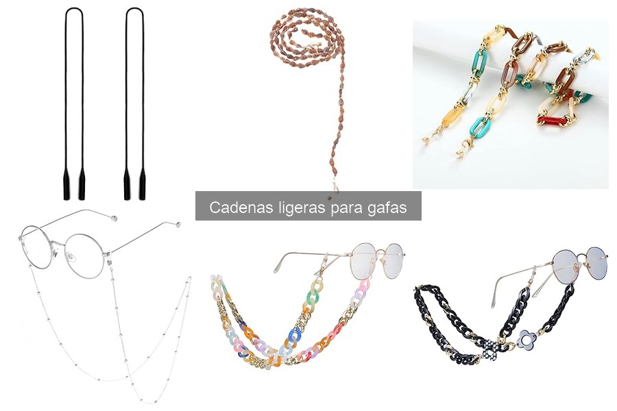 Cómo elegir la cadena ligera perfecta para tus gafas