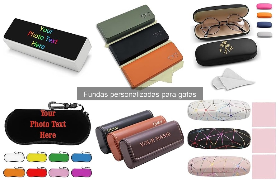 Cómo elegir la mejor funda personalizada para gafas