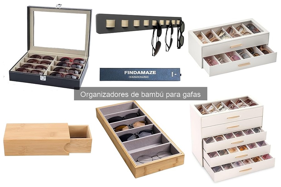 Cómo limpiar y mantener un organizador de bambú para gafas