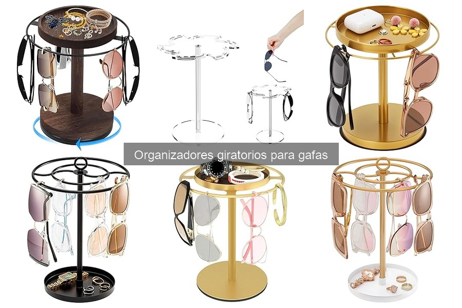 Cómo mantener tu organizador giratorio para gafas en óptimas condiciones