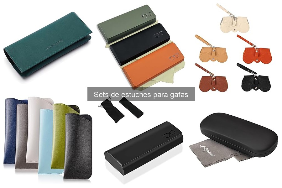Cómo usar correctamente un set de estuches para gafas