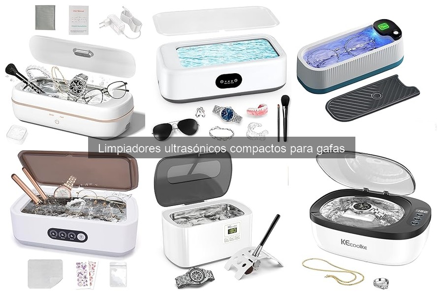 Cómo usar limpiadores ultrasónicos compactos para gafas