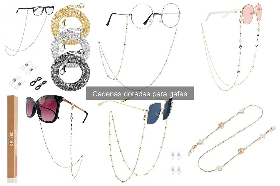 Comparativa de cadenas doradas vs. otros materiales para gafas