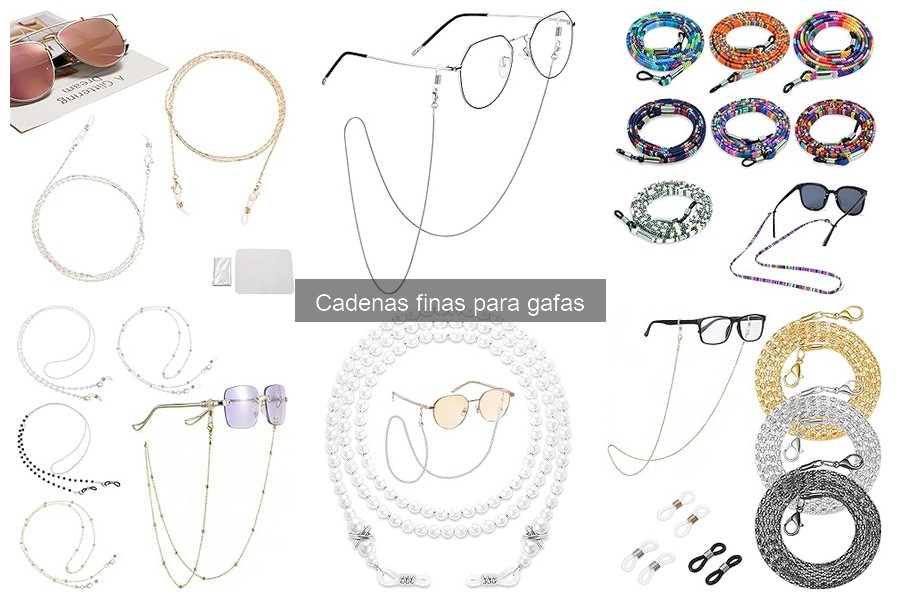 Comparativa de Cadenas Finas para Gafas: Materiales y Ventajas