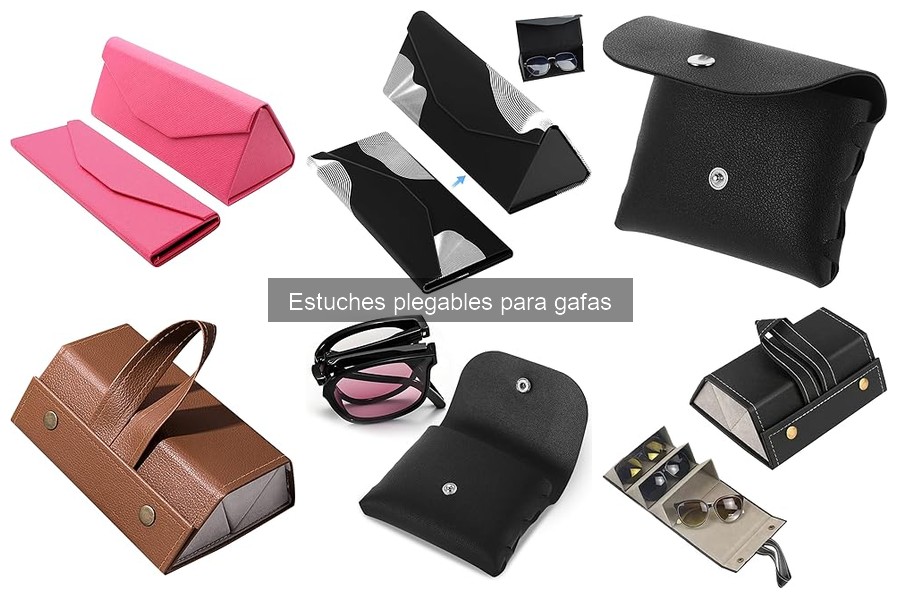 Comparativa de estuches plegables y rígidos para gafas