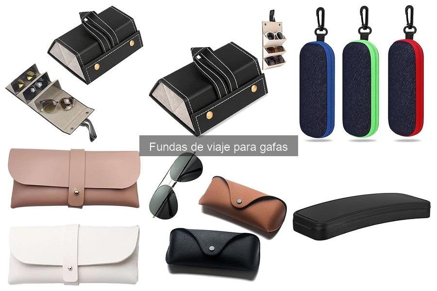 Comparativa de fundas de viaje para gafas: marcas y precios