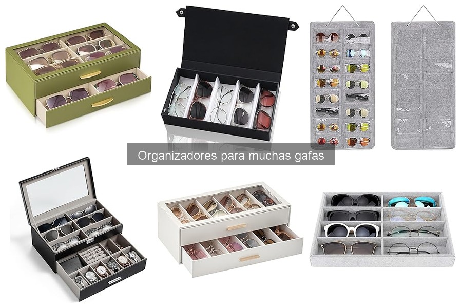 Comparativa de organizadores de gafas para espacios pequeños