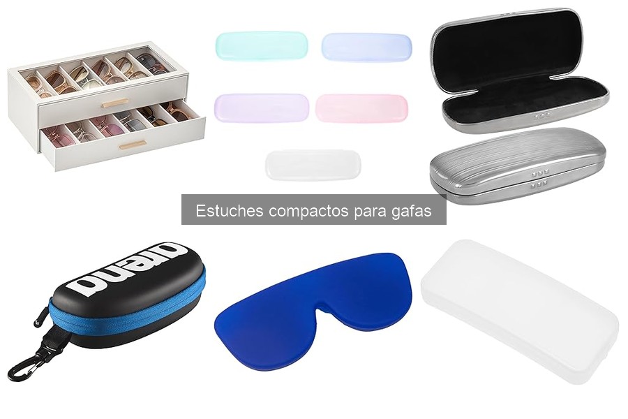 Comparativa: Estuches Compactos vs. Tradicionales para Gafas