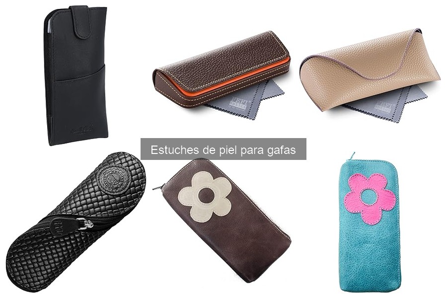 Dónde comprar estuches de piel para gafas: Guía completa