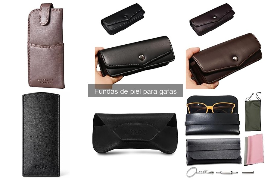 Dónde comprar fundas de piel para gafas: Guía y Comparativa