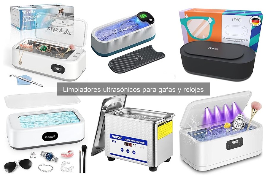 Dónde comprar limpiadores ultrasónicos para gafas y relojes