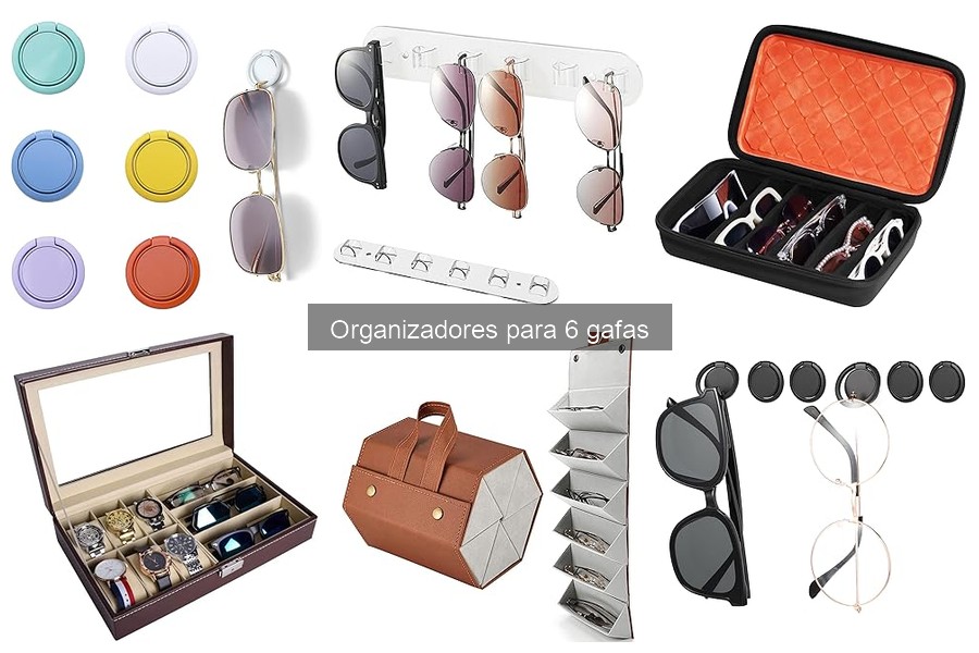 Errores comunes al comprar organizadores para 6 gafas