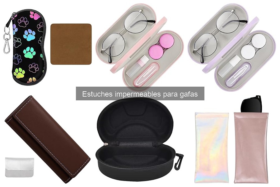 Estuches impermeables para gafas: protección esencial