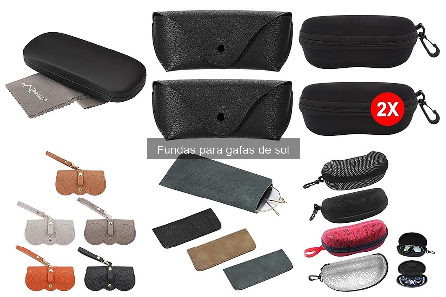 Fundas Personalizadas para Gafas de Sol: Ventajas y Opciones
