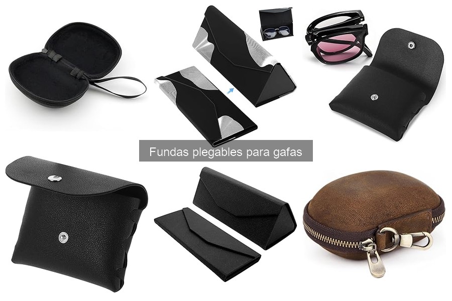 Fundas Plegables para Gafas: Características Especiales