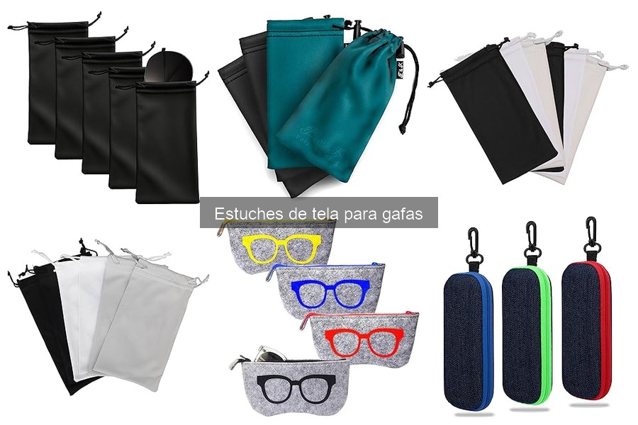 Guía para Elegir el Mejor Estuche de Tela para Gafas