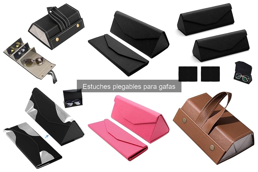 Guía para elegir el mejor estuche plegable para gafas