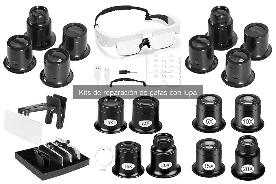 Kit de reparación de gafas con lupa: ¿Qué incluye?