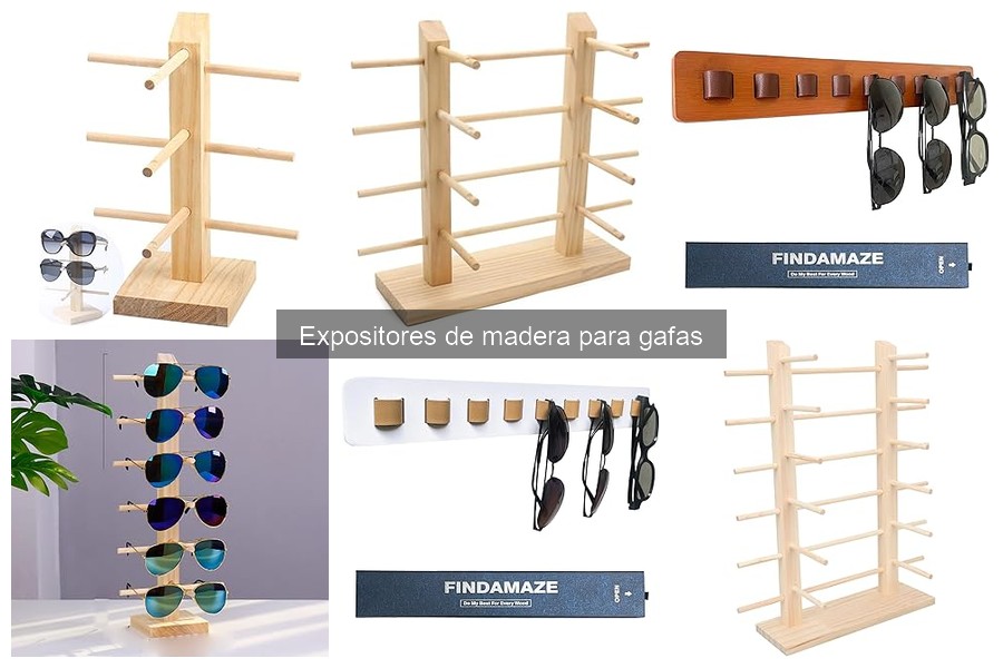 La Evolución de los Expositores de Madera para Gafas
