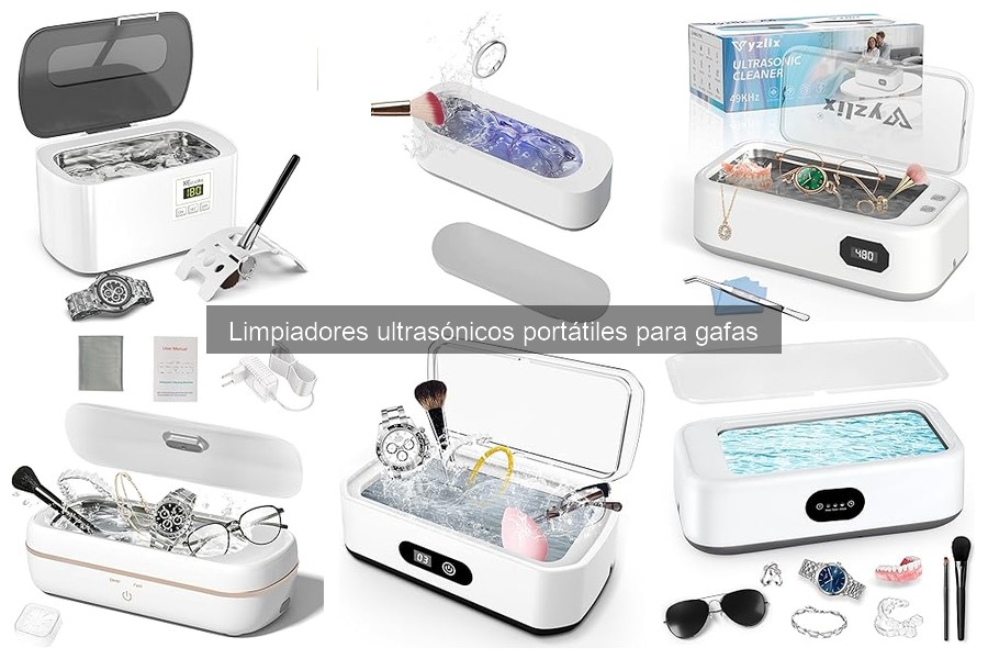 Limpiadores ultrasónicos portátiles para gafas: ¿Cuándo usarlos?