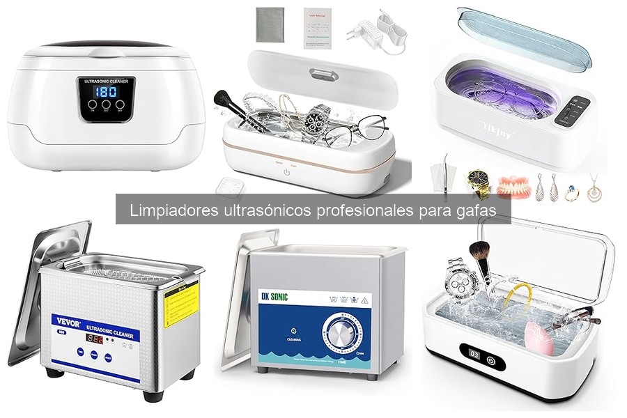Limpieza de gafas con ultrasonido: mitos y realidades