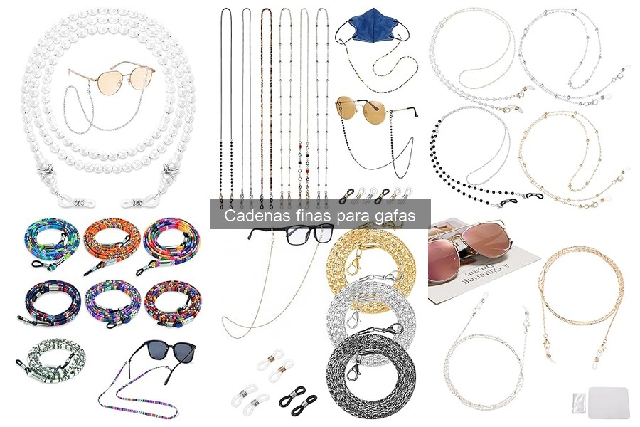 Mantén tus cadenas finas para gafas en perfecto estado