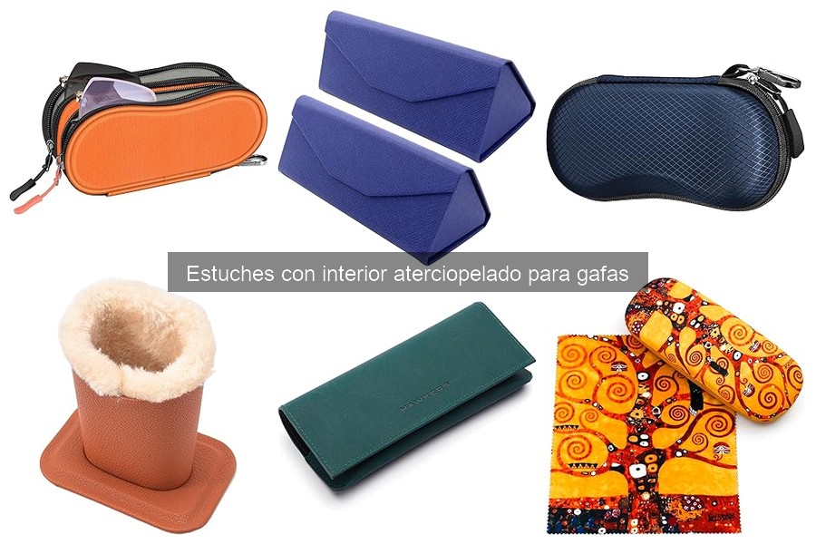 Mejores estuches aterciopelados para gafas: comparativa 2023