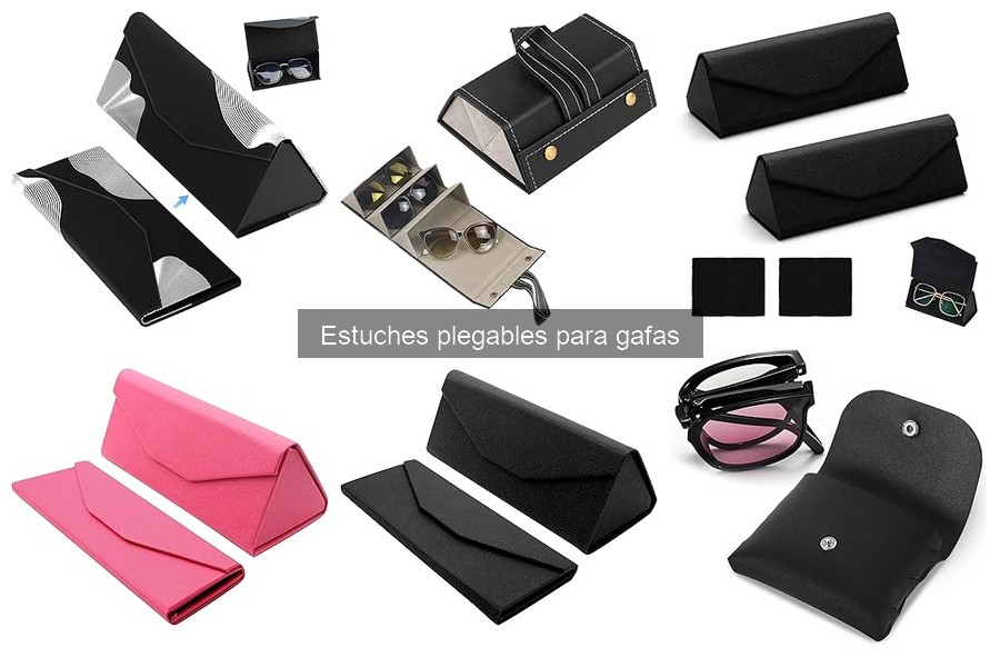 Mejores estuches plegables para gafas según el usuario