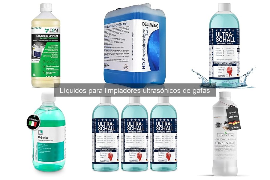 Mejores líquidos para limpiadores ultrasónicos de gafas
