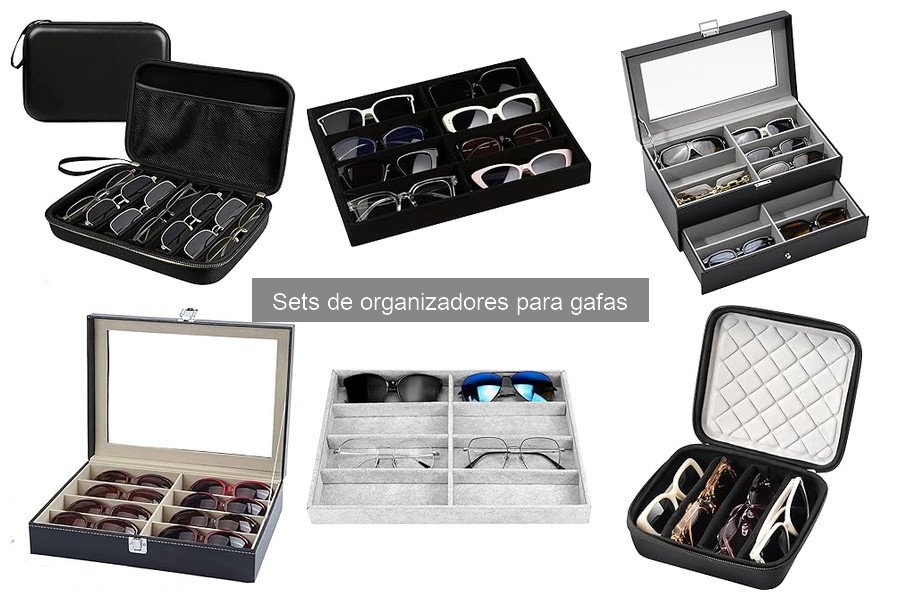 Mejores sets de organizadores para gafas según tipo