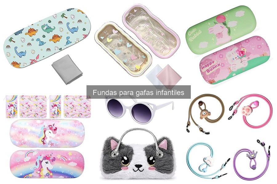 Mitos y realidades sobre las fundas para gafas infantiles