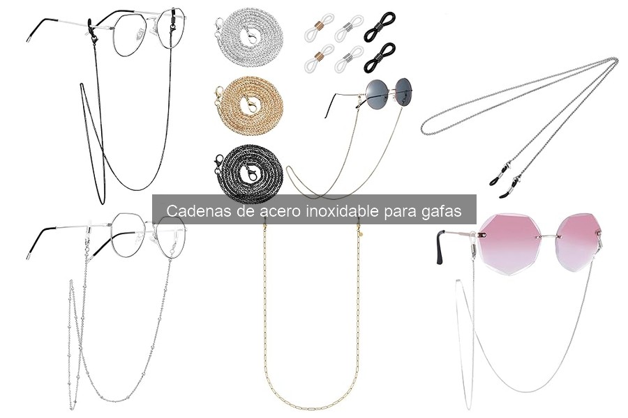 Opiniones sobre cadenas de acero inoxidable para gafas