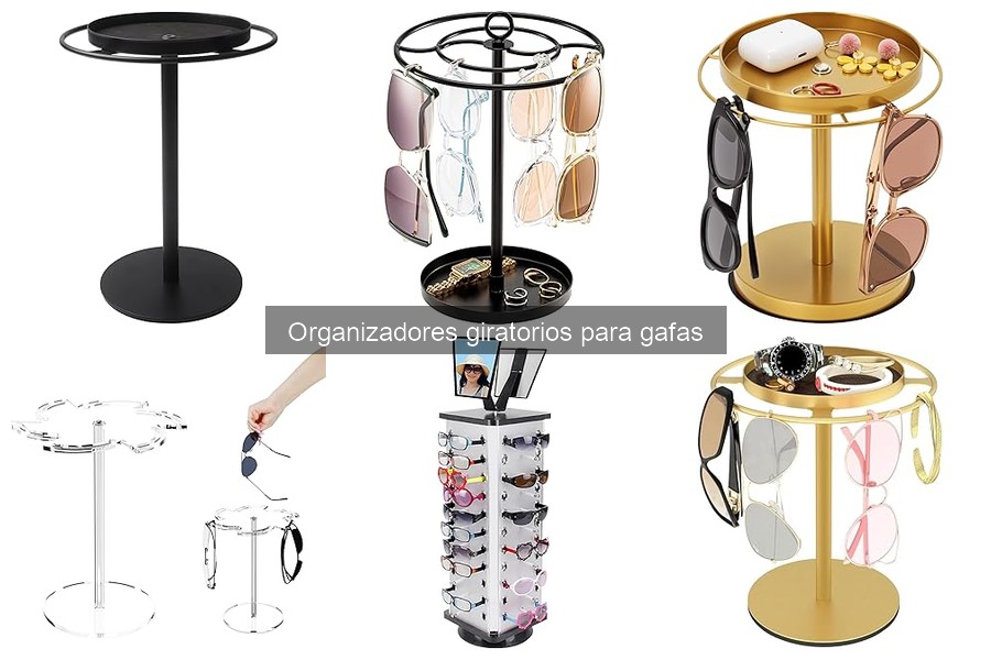 Organizadores giratorios para gafas: ¿Qué son y cómo funcionan?