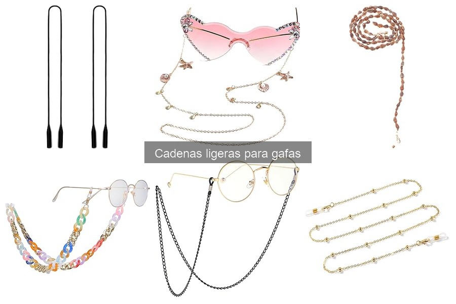 Problemas comunes al usar cadenas ligeras para gafas: Soluciones