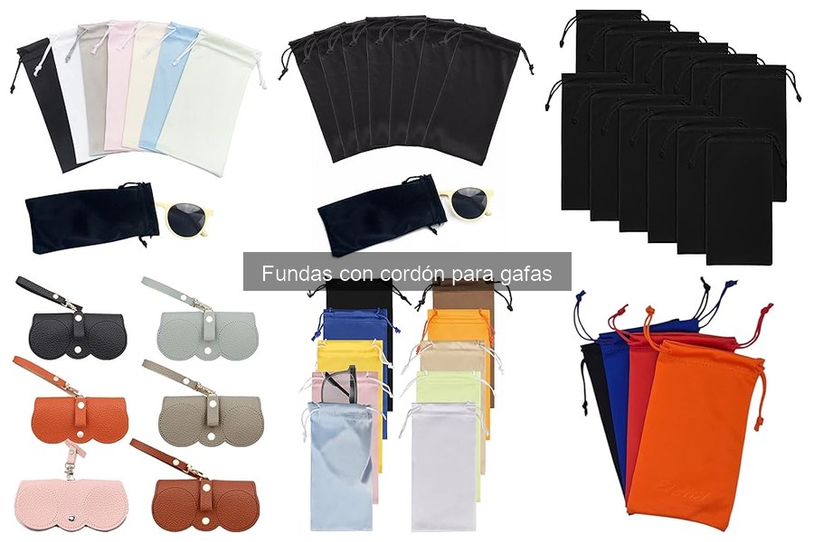 Problemas Comunes con Fundas con Cordón para Gafas