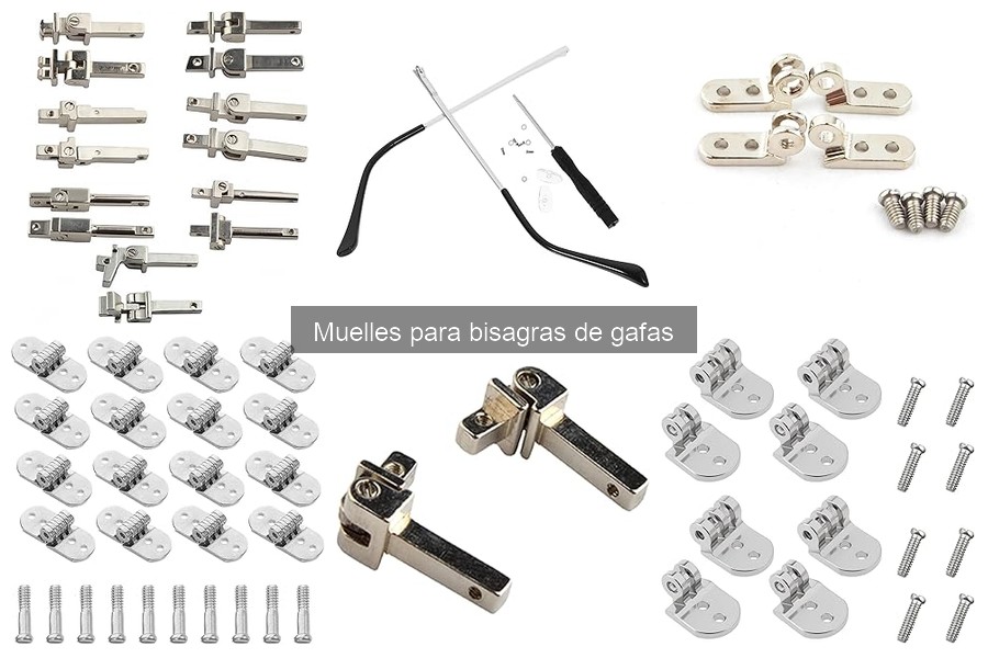 Problemas comunes con muelles de bisagras de gafas