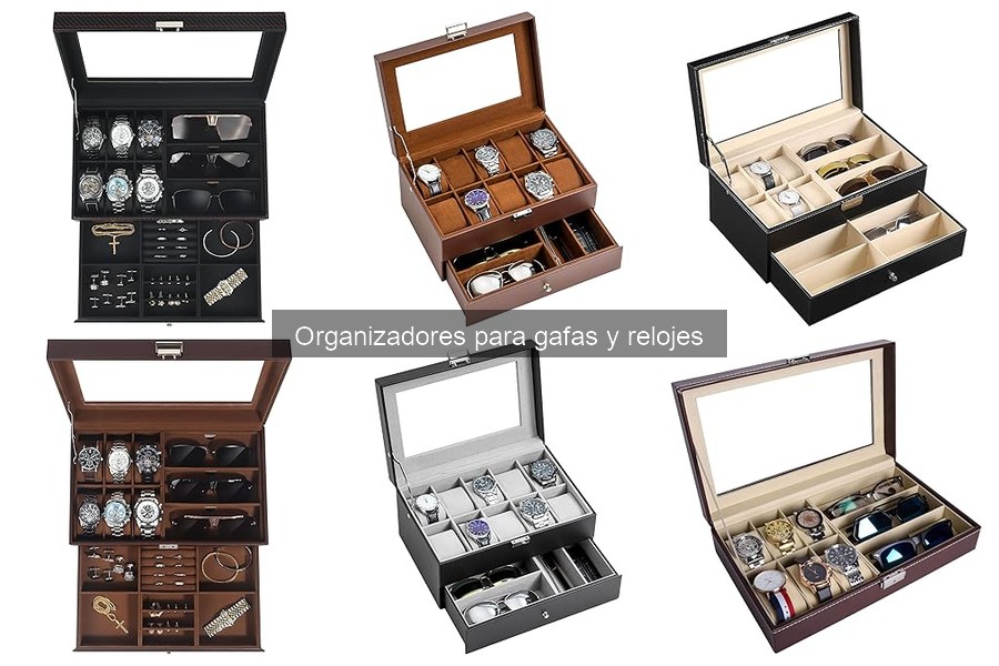 Problemas comunes con organizadores para gafas y relojes