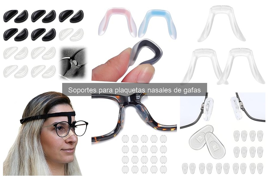 Problemas Frecuentes con Soportes para Plaquetas Nasales de Gafas