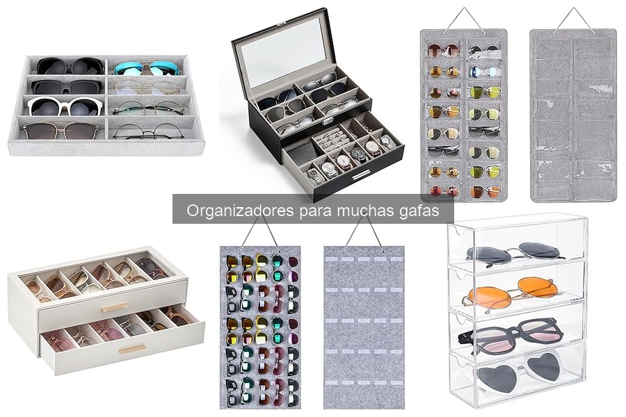 ¿Qué son los organizadores para gafas? Descubre sus tipos