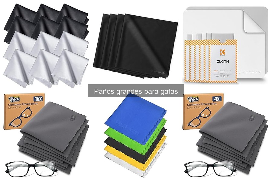 ¿Qué son los paños grandes para gafas? Guía completa