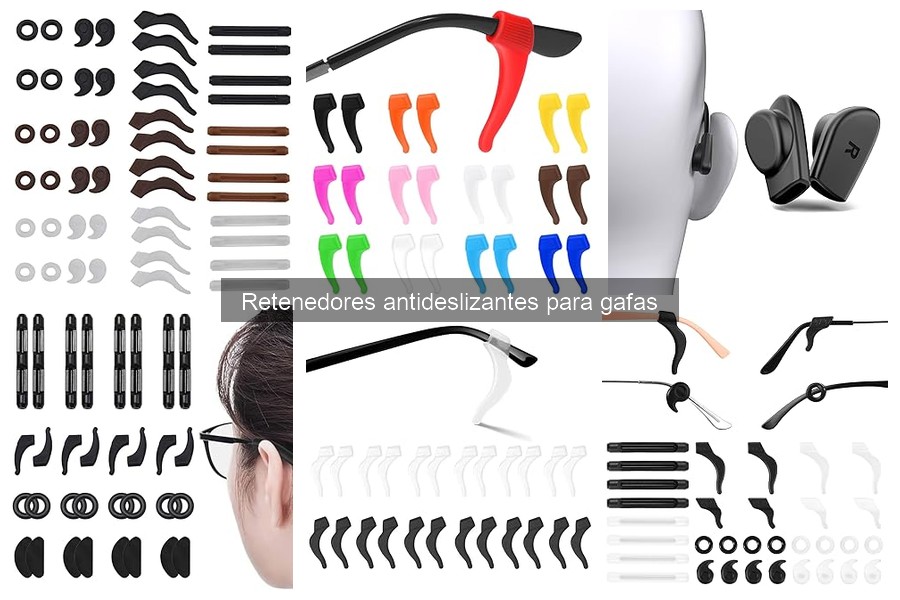 Retenedores antideslizantes: Comfort para tus gafas