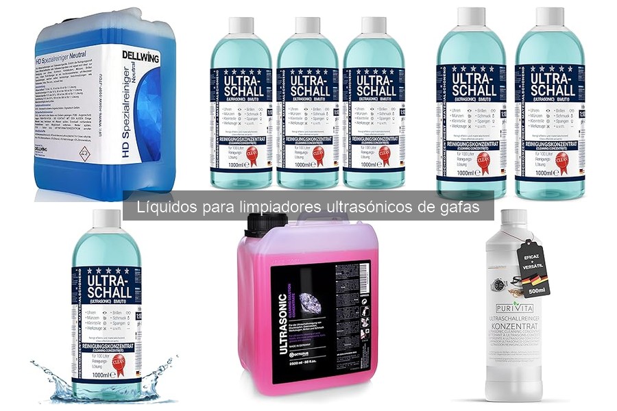Seguridad de líquidos para limpiadores ultrasónicos en gafas