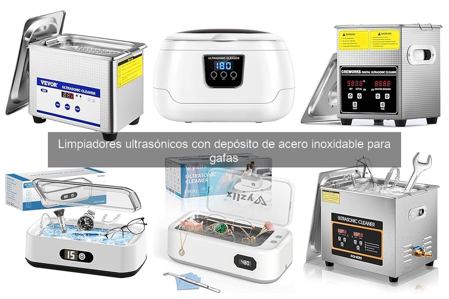 Soluciona Problemas Comunes con Limpiadores Ultrasónicos para Gafas